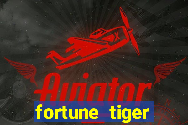 fortune tiger plataforma de 1 real